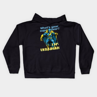 What's your Superpower? i'm Ukrainian Kids Hoodie